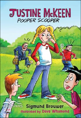 Justine McKeen, Pooper Scooper