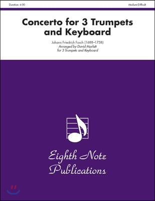 Concerto for 3 Trumpets and Keyboard: Score &amp; Parts