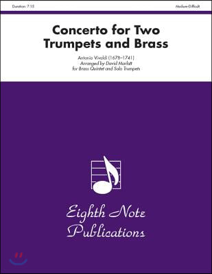 Concerto for Two Trumpets and Brass: Trumpet Feature, Score &amp; Parts