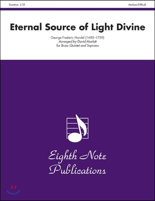 Eternal Source of Light Divine: Score &amp; Parts