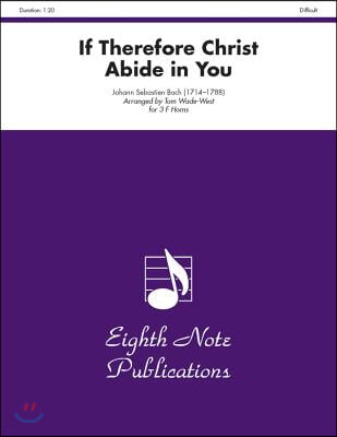 If Therefore Christ Abide in You: Score & Parts