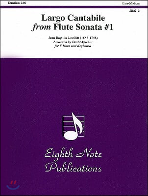 Largo Cantabile from Flute Sonata No. 1 for French Horn