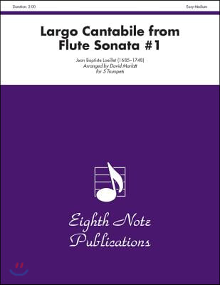 Largo Cantabile (from Flute Sonata #1): Score &amp; Parts