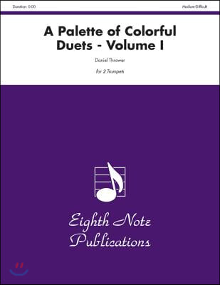 A Palette of Colorful Duets, Vol 1: Part(s)