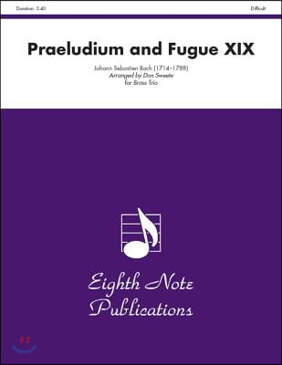 Praeludium and Fugue XIX: Score &amp; Parts