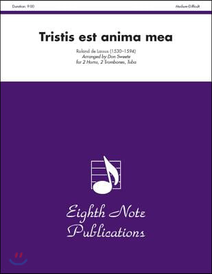 Tristis Est Anima Mea: Score & Parts