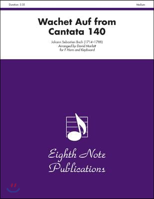 Wachet Auf from Cantata 140 for French Horn