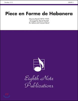 Piece En Forme de Habanera: Soloist and Concert Band, Conductor Score