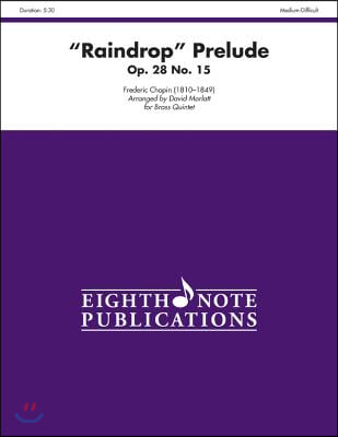 Raindrop Prelude, Op. 28, No. 15: Score & Parts