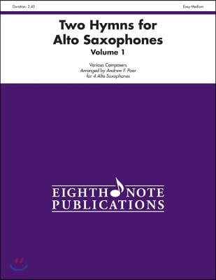 Two Hymns for Alto Saxophones, Vol 1: Score & Parts