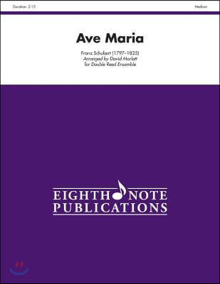 Ave Maria: For Double Reed Ensemble, Score & Parts