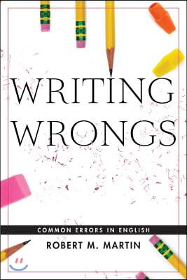 Writing Wrongs: Common Errors in English