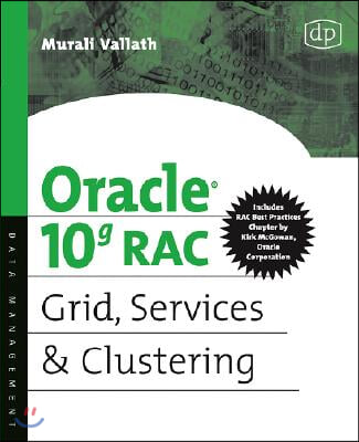 Oracle 10g Rac Grid, Services and Clustering