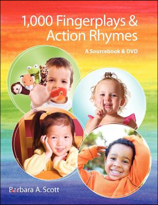 1,000 Fingerplays & Action Rhymes: A Sourcebook & DVD