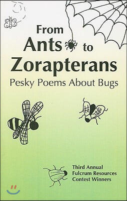 From Ants to Zorapterans