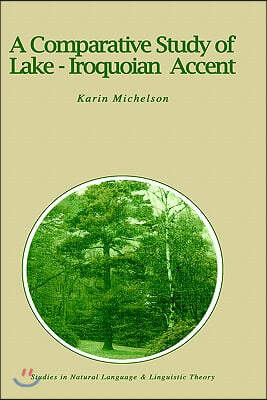 A Comparative Study of Lake-Iroquoian Accent