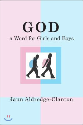 God, A Word for Girls and Boys