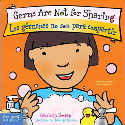 Germs Are Not for Sharing / Los G&#233;rmenes No Son Para Compartir Board Book