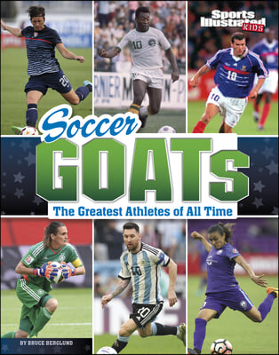 Soccer Goats: The Greatest Athletes of All Time