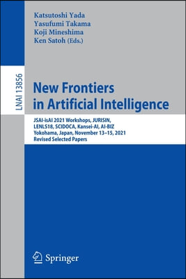 New Frontiers in Artificial Intelligence: Jsai-Isai 2021 Workshops, Jurisin, Lenls18, Scidoca, Kansei-Ai, Ai-Biz, Yokohama, Japan, November 13-15, 202