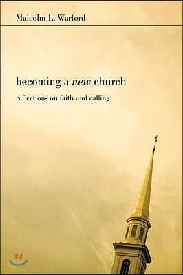 Becoming a New Church