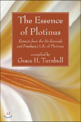 The Essence of Plotinus