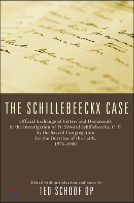 The Schillebeeckx Case