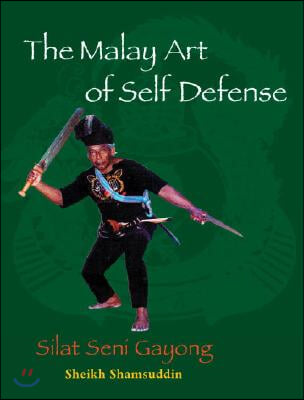 The Malay Art Of Self-defense