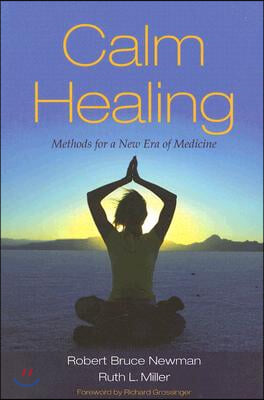 [중고] Calm Healing: Methods for a New Era of Medicine