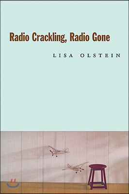 Radio Crackling, Radio Gone