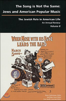 Song Is Not the Same: Jews and American Popular Music