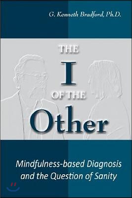 The I of the Other: Mindfulness-Based Diagnosis and the Question of Sanity