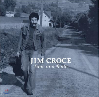 Jim Croce - Time in a Bottle