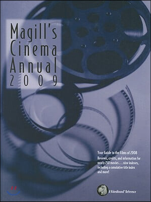 Magill&#39;s Cinema Annual: 2009: A Survey of Films of 2008