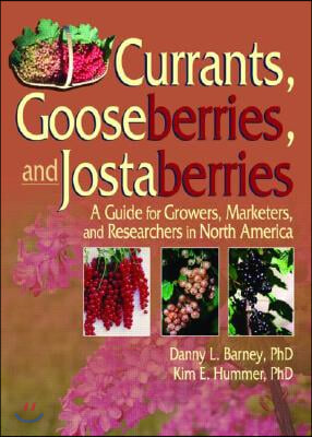 Currants, Gooseberries, and Jostaberries