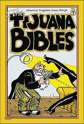 Tijuana Bibles Volume 7