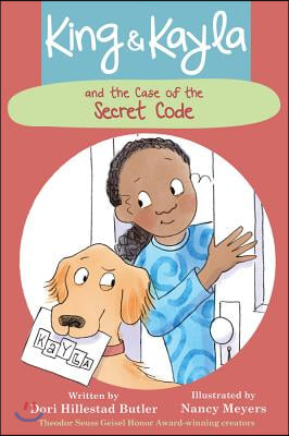 King &amp; Kayla and the Case of the Secret Code