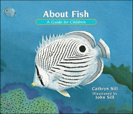 About Fish: A Guide for Children