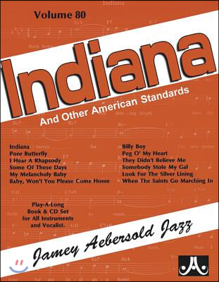 Jamey Aebersold Jazz -- Indiana and Other American Standards, Vol 80: Book &amp; CD