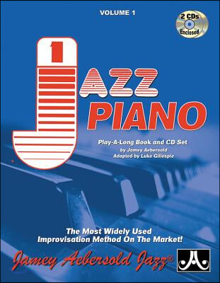 Vol. 1 How to Play Jazz for Piano: The Most Widely Used Improvisation Method on the Market!, Book & 2 CDs