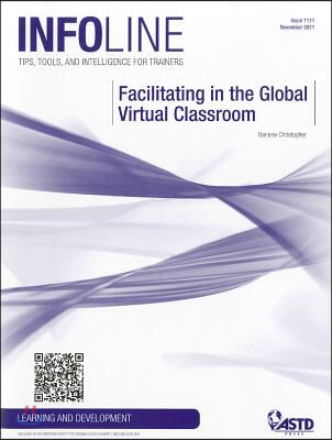 Facilitating in the Global Virtual Classroom