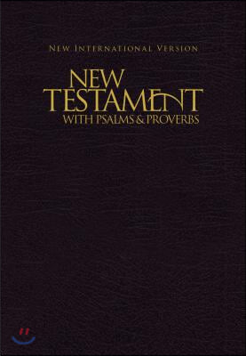 NIV, New Testament with Psalms and Proverbs, Pocket-Sized, Paperback, Black