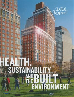 Health, Sustainability and the Built Environment