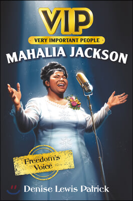 Vip: Mahalia Jackson: Freedom&#39;s Voice