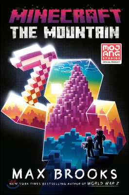 Minecraft: The Mountain: An Official Minecraft Novel