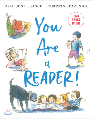 You Are a Reader! / You Are a Writer!