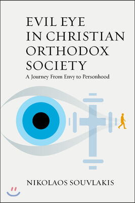 Evil Eye in Christian Orthodox Society