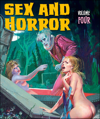 Sex and Horror: Volume Four: Volume 4