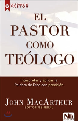 El Pastor Como Te&#243;logo / The Shepherd as Theologian