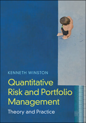 Quantitative Risk and Portfolio Management: Theory and Practice